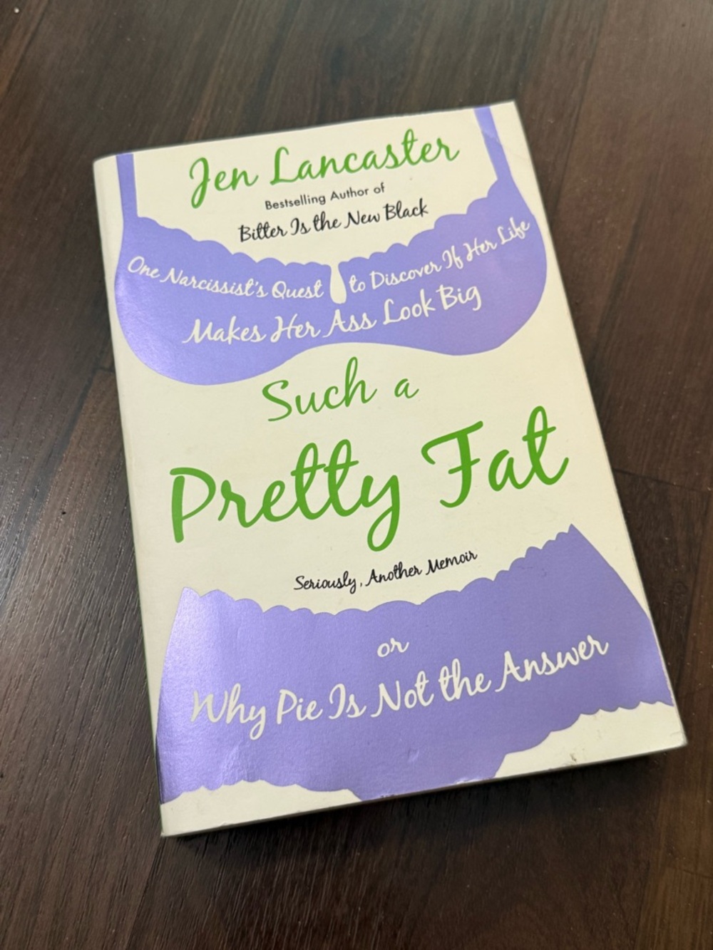 Such a Pretty Fat by Jen Lancaster | Funny Memoir | Paperback | Great Condition
